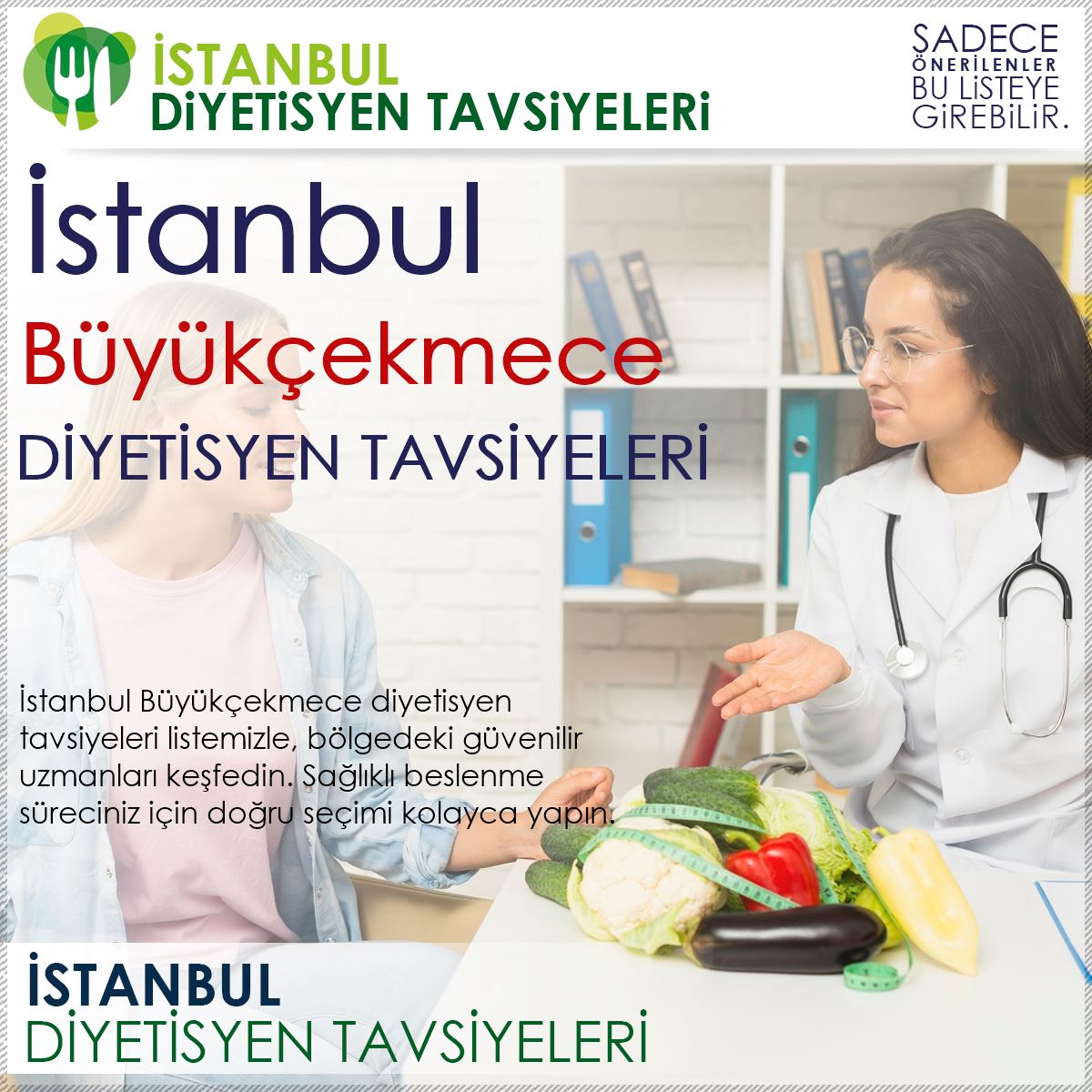 Büyükçekmece Diyetisyen Tavsiyeleri