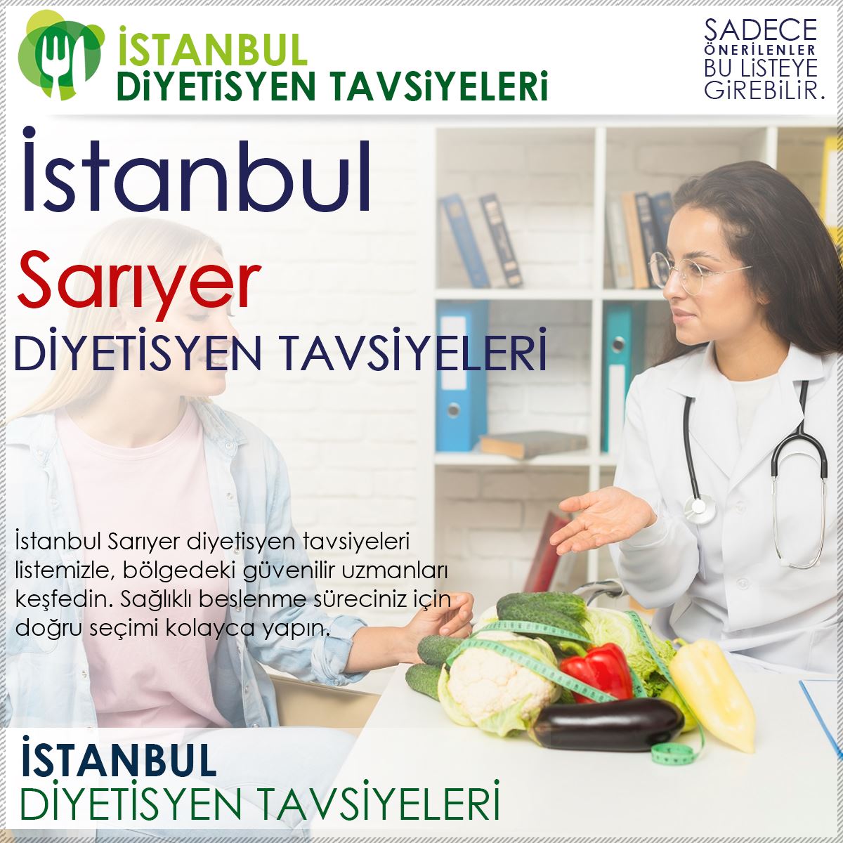 Sarıyer Diyetisyen Tavsiyeleri